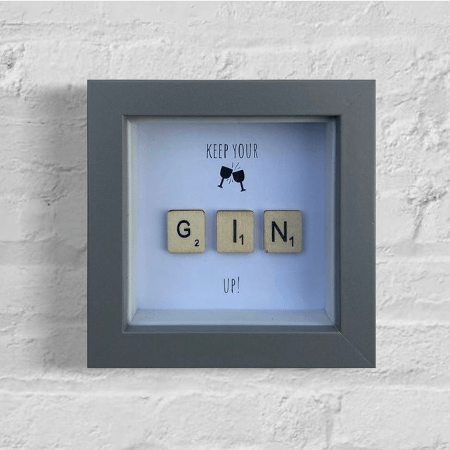 'Keep your GIN up' - Frame