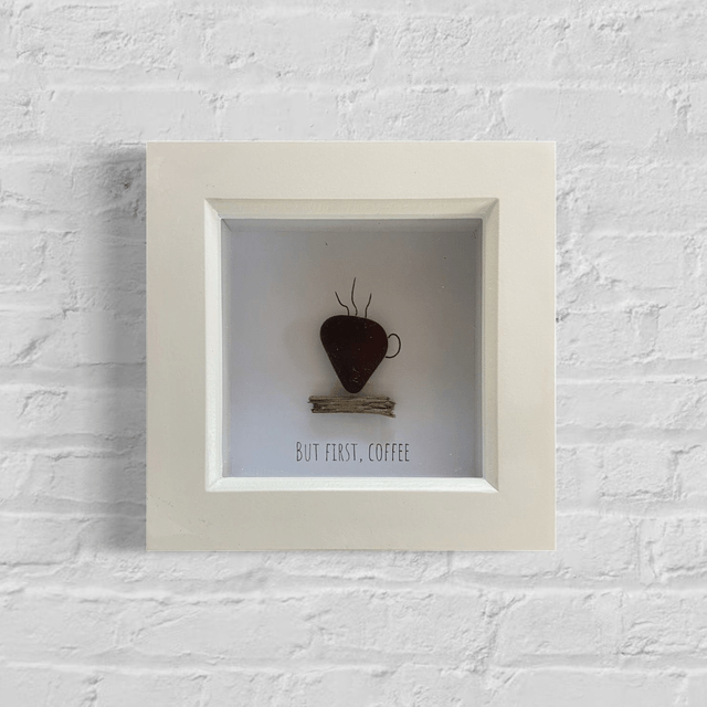 'But first... coffee' - Frame